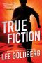 [Ian Ludlow Thrillers 01] • True Fiction (Ian Ludlow Thrillers Book 1)